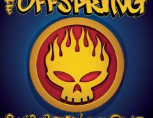 The Offspring – You’re Gonna Go Far Kid