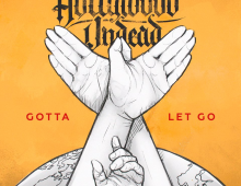 Hollywood Undead – Gotta Let Go