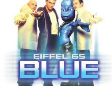 Eiffel 65 – Blue (Da Ba Dee)